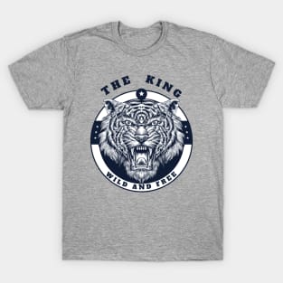 The King wild and free T-Shirt